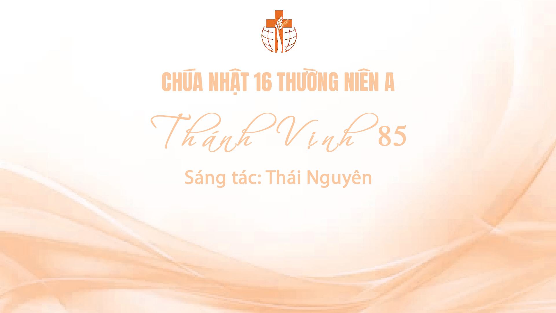 Đáp Ca Chúa Nhật 16 TNA - Tv85